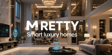 Designing the Future: Embracing Smart Luxury Homes with Mretty